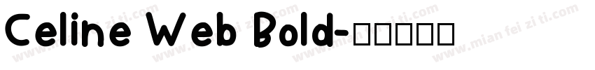 Celine Web Bold字体转换